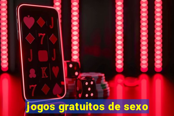 jogos gratuitos de sexo