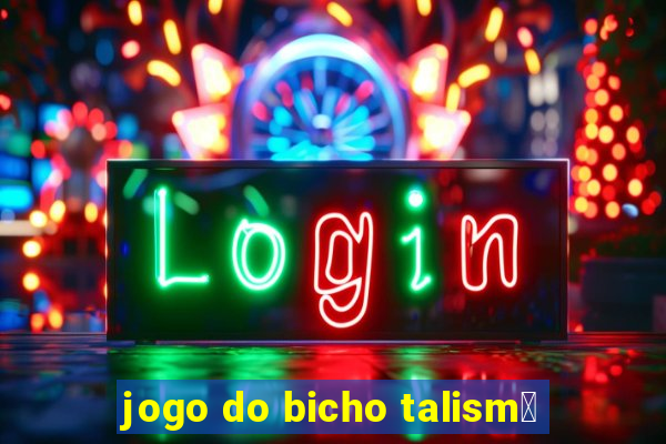 jogo do bicho talism茫