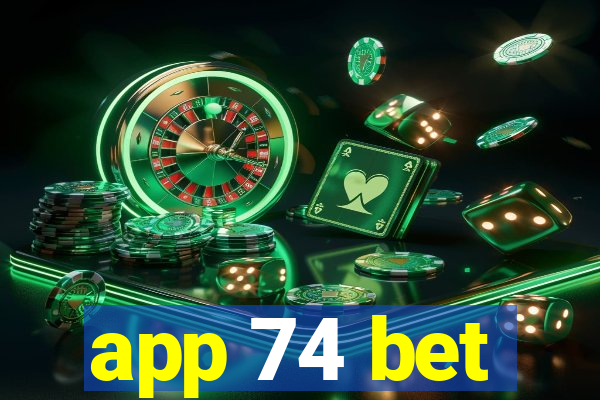 app 74 bet