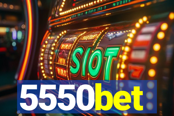 5550bet