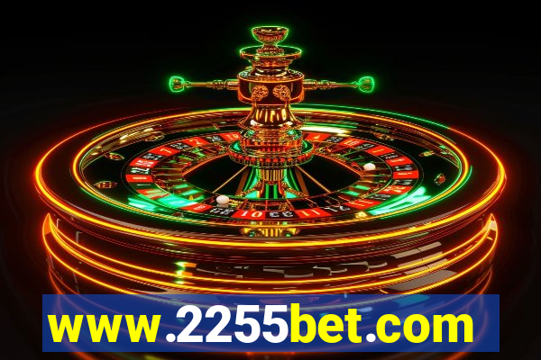 www.2255bet.com