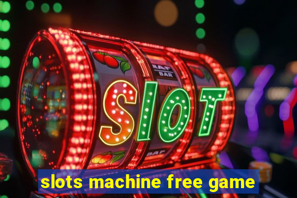 slots machine free game