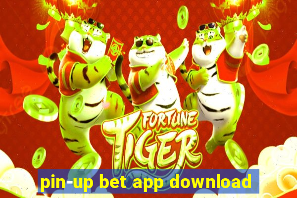 pin-up bet app download