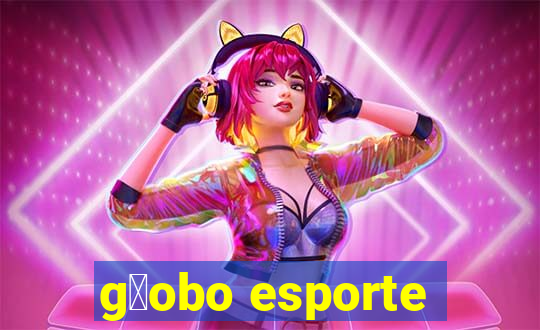 g暮obo esporte