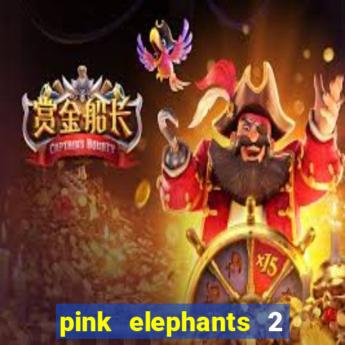 pink elephants 2 slot free play