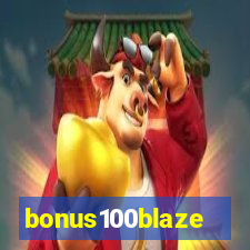 bonus100blaze