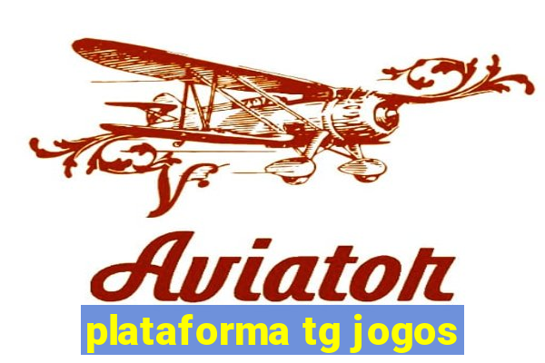 plataforma tg jogos