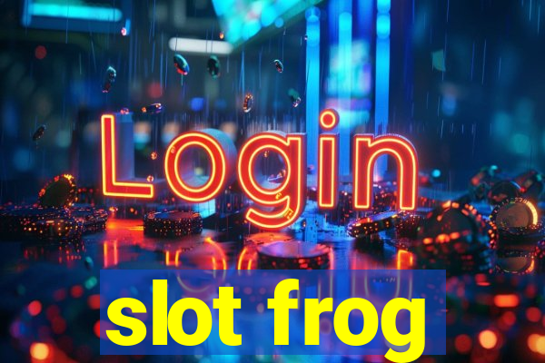 slot frog