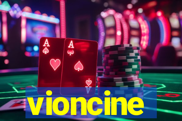 vioncine