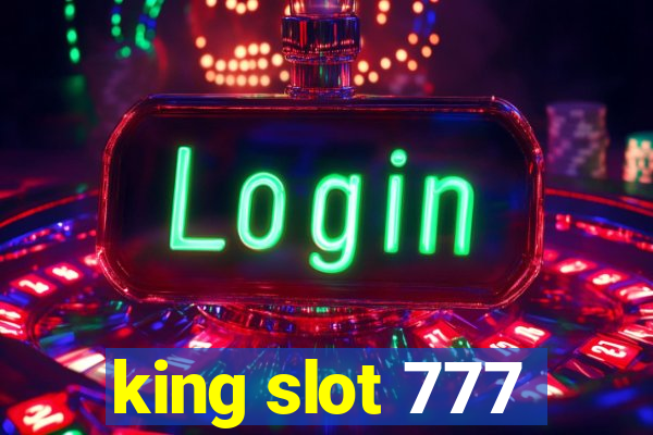 king slot 777