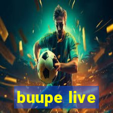 buupe live