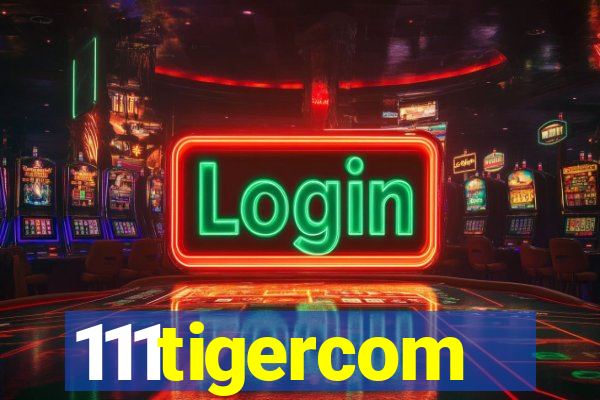 111tigercom