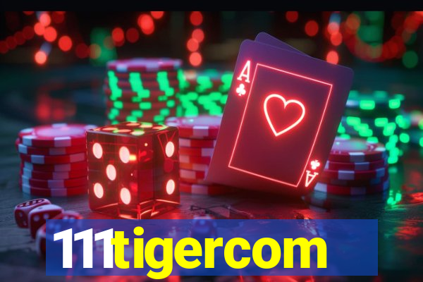 111tigercom