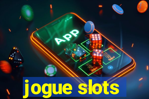 jogue slots