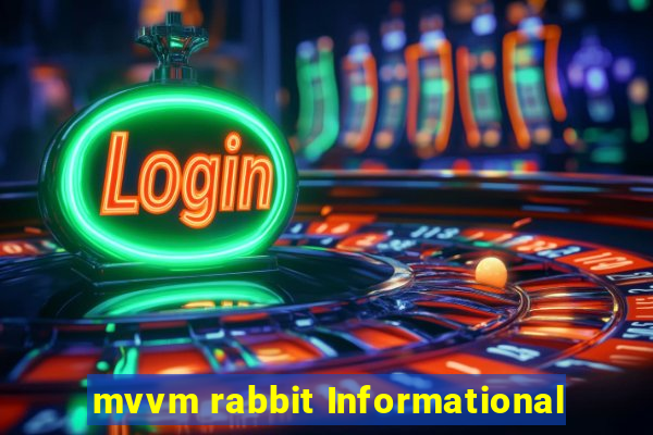 mvvm rabbit Informational