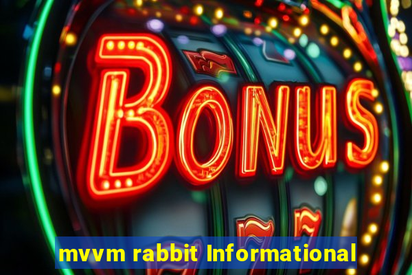 mvvm rabbit Informational