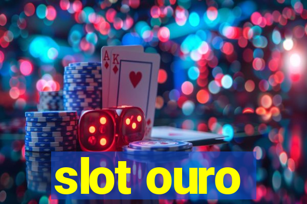 slot ouro