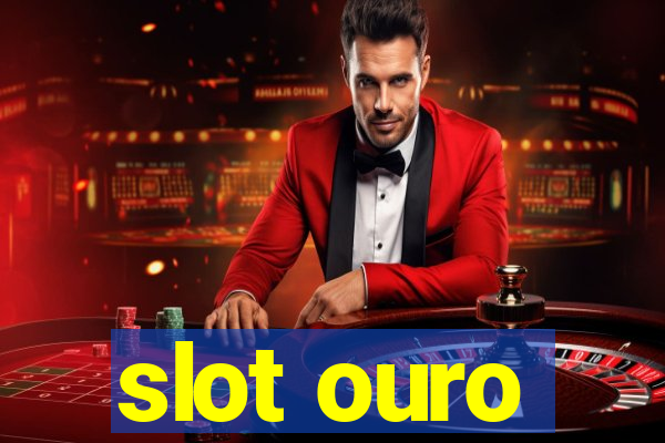 slot ouro