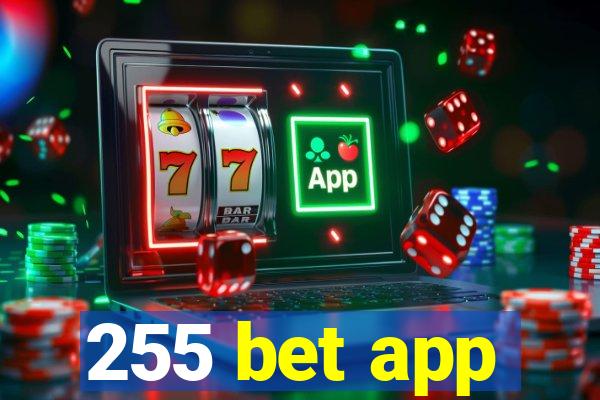 255 bet app