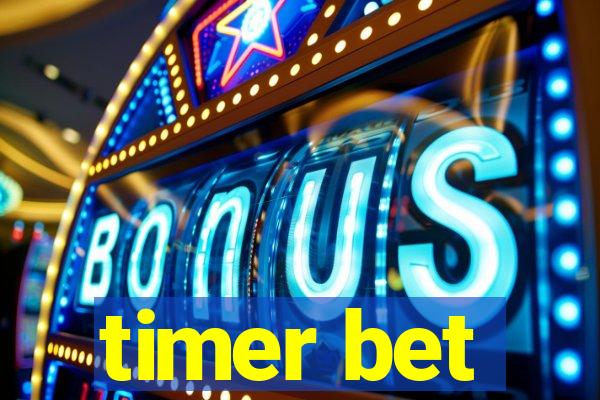 timer bet