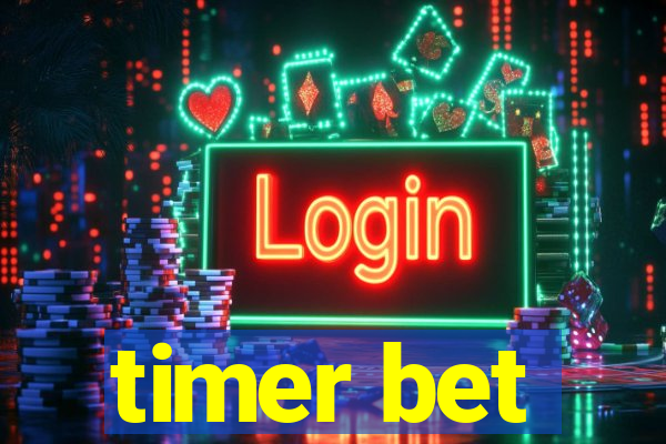 timer bet