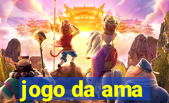 jogo da ama