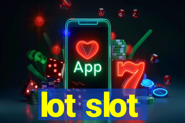 lot slot