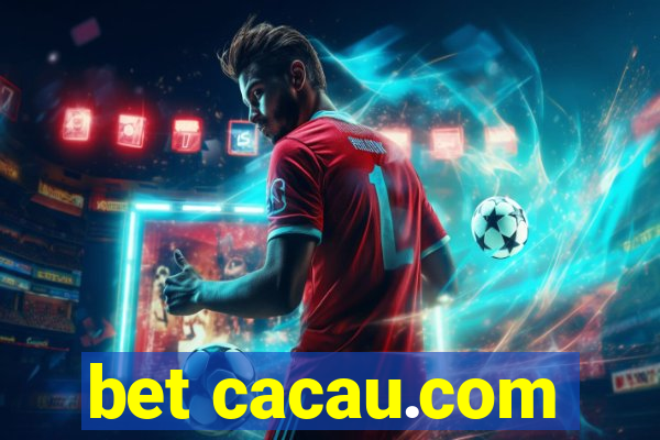 bet cacau.com