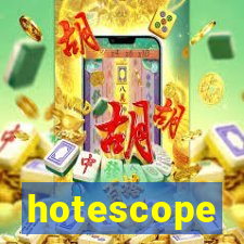 hotescope