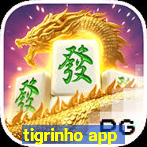 tigrinho app