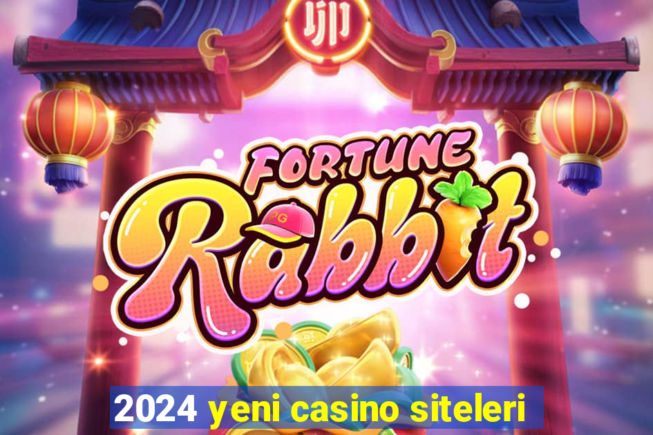 2024 yeni casino siteleri