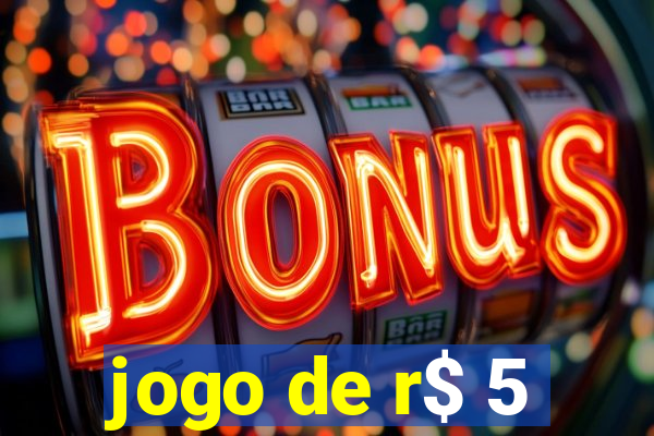 jogo de r$ 5