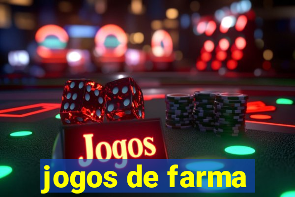 jogos de farma