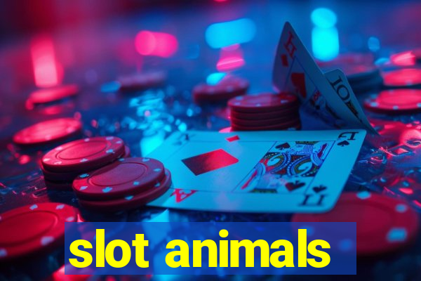 slot animals