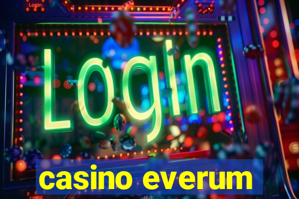 casino everum