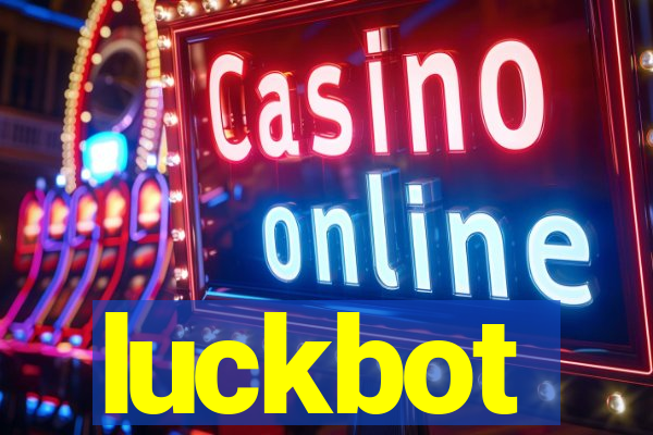 luckbot