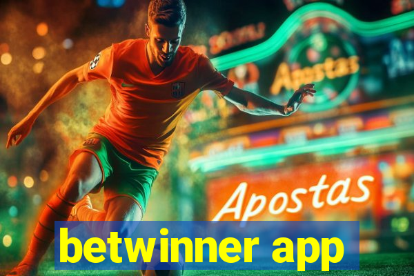 betwinner app