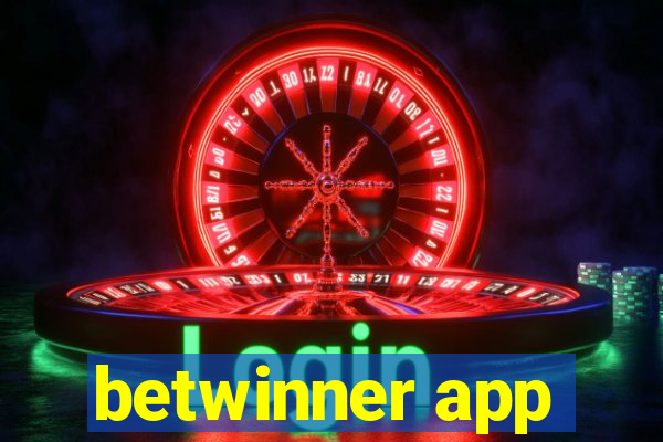 betwinner app