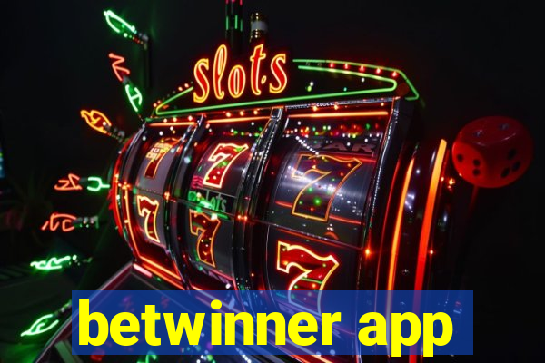 betwinner app