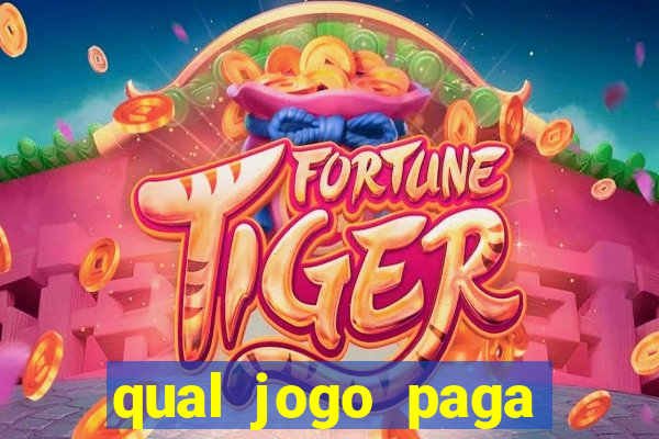 qual jogo paga dinheiro de verdade na hora