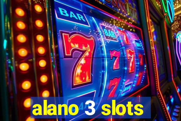 alano 3 slots