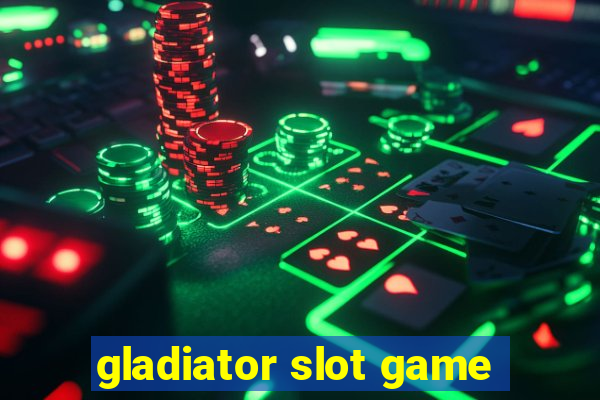 gladiator slot game