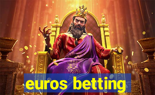 euros betting