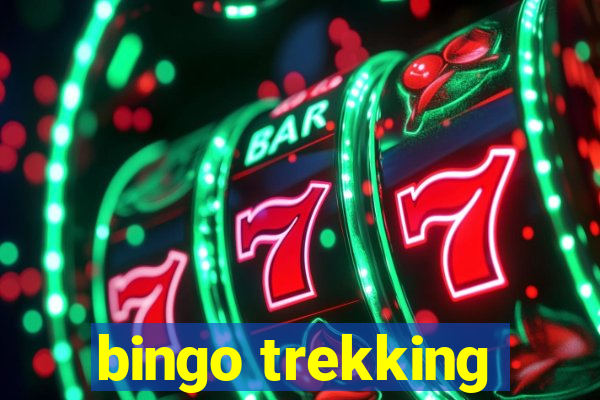 bingo trekking