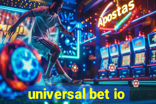 universal bet io