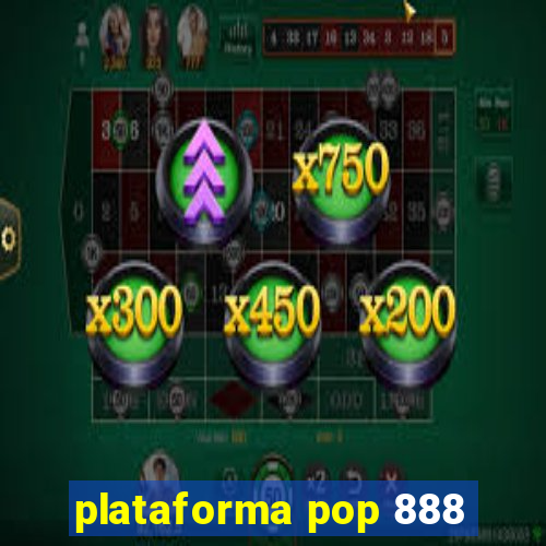 plataforma pop 888