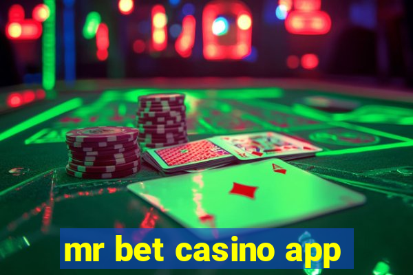 mr bet casino app