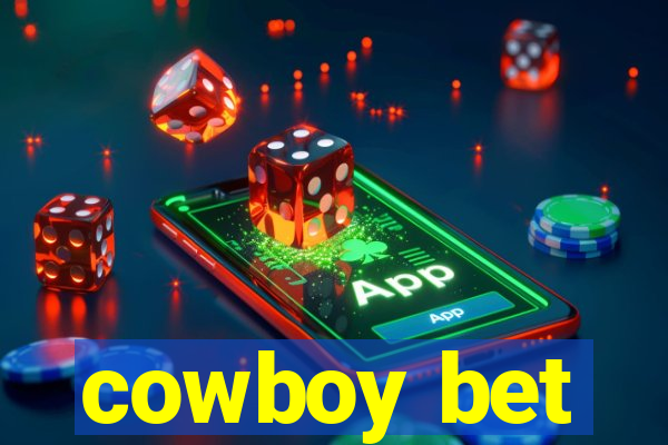 cowboy bet