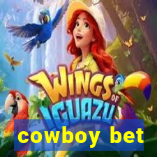 cowboy bet