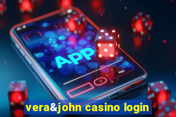 vera&john casino login